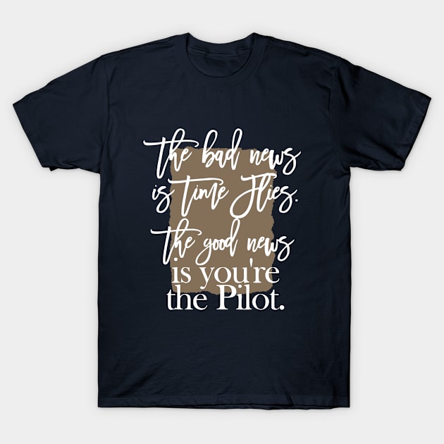 the bad news is time flies T-Shirt by CreativeIkbar Prints